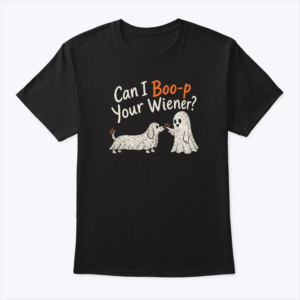 can i boo p your wiener dachshund ghost halloween t shirt