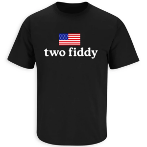 two fiddy shirt – america 250th birthday funny patriotic flag tee